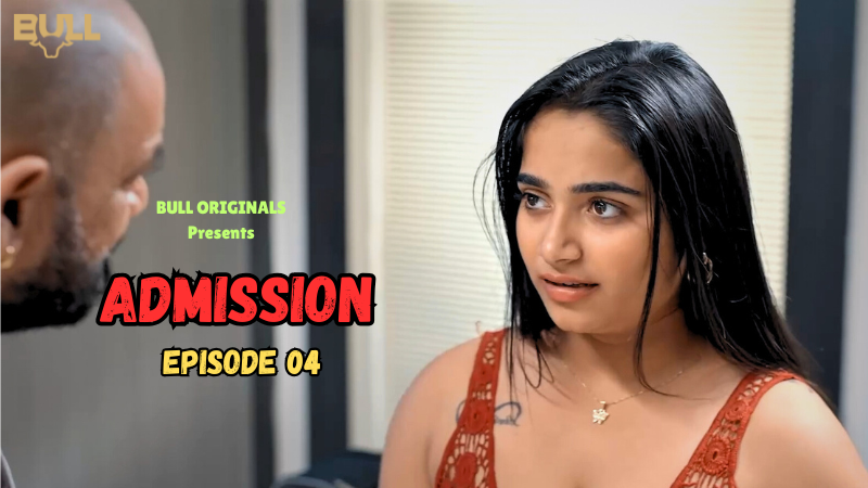ADMISSION EP 04